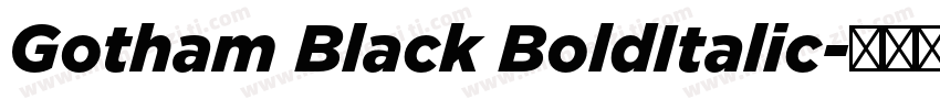 Gotham Black BoldItalic字体转换